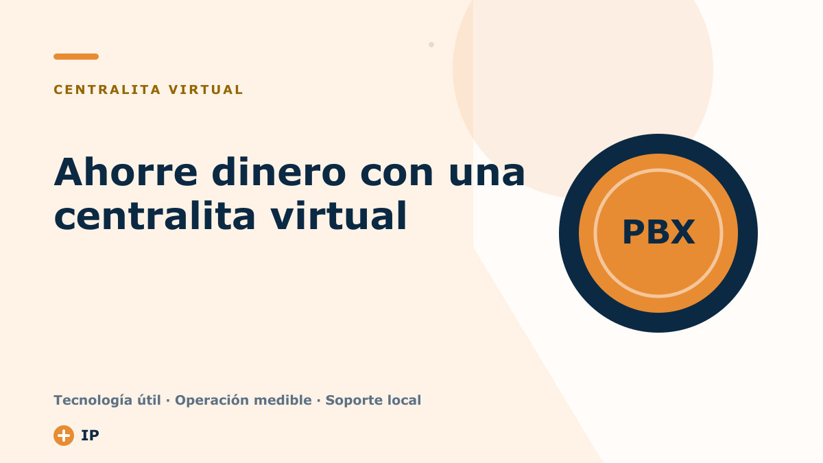 Ahorre dinero con una centralita virtual