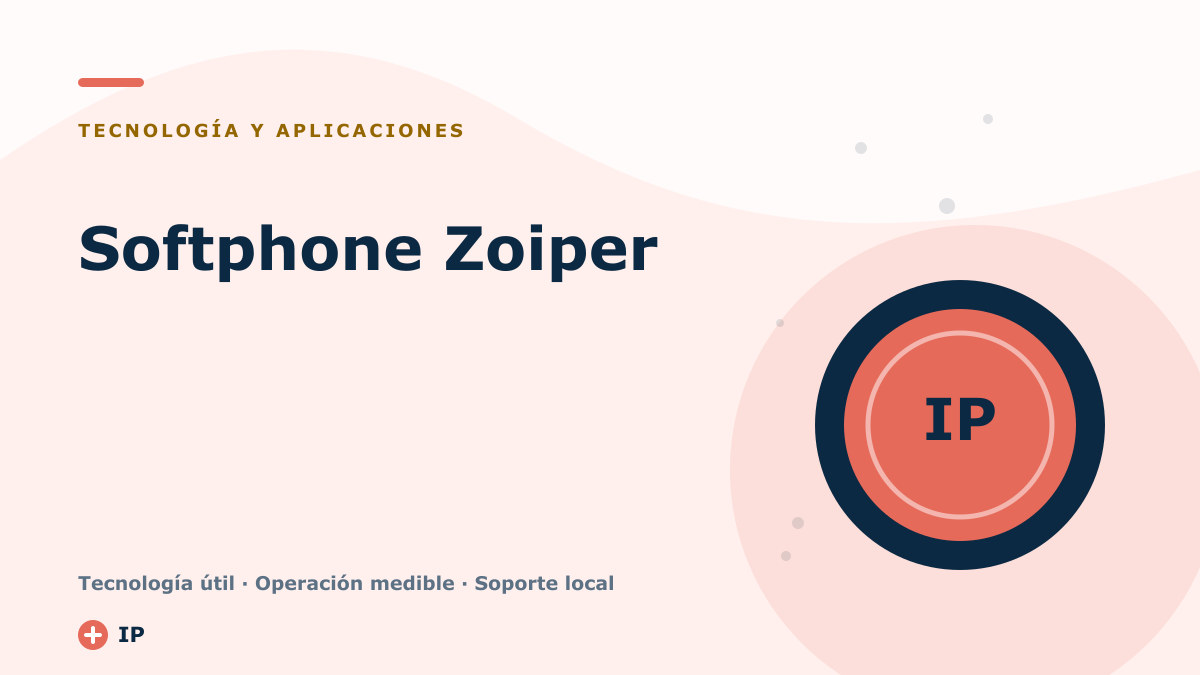 Softphone Zoiper: qué es, para qué sirve y características