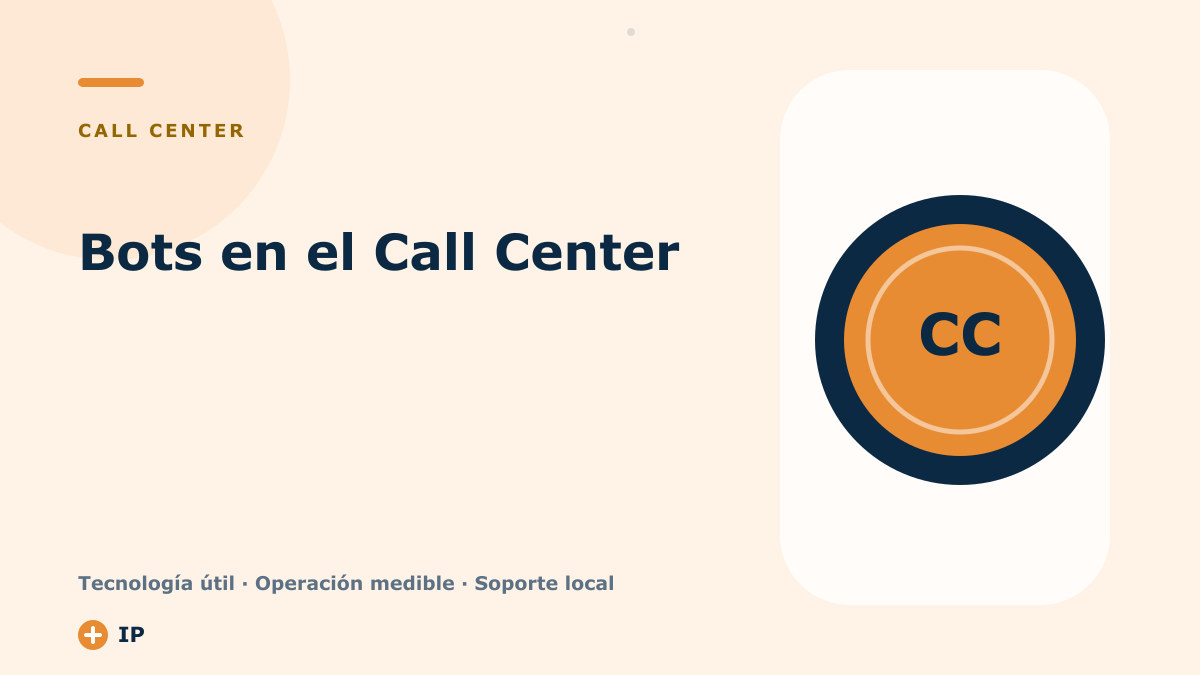 Bots en el Call Center