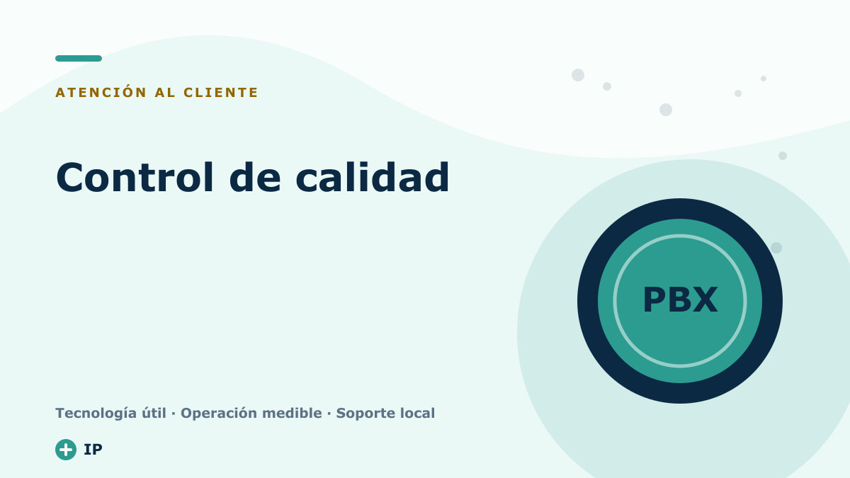 Control de calidad: grabación de llamadas en la centralita virtual