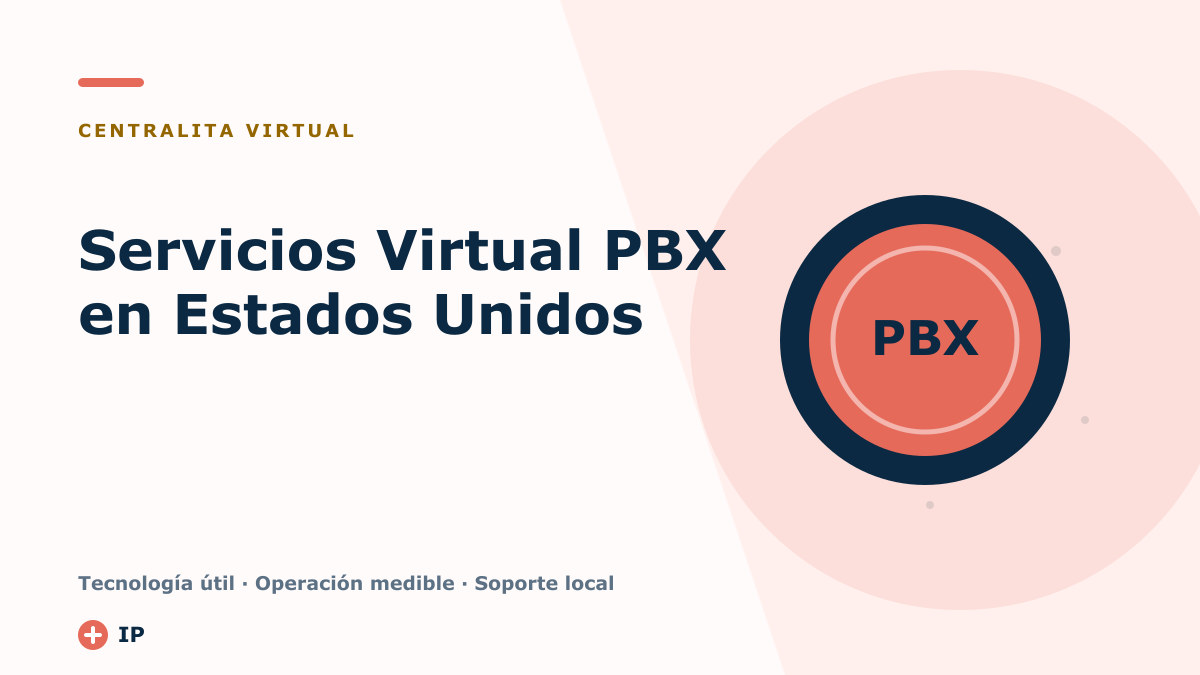 Servicios Virtual PBX en Estados Unidos