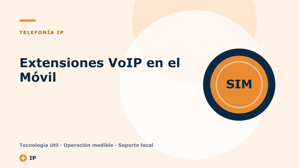 Extensiones VoIP en el Móvil