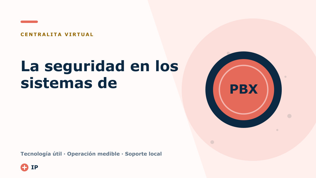La seguridad en los sistemas de telecomunicaciones