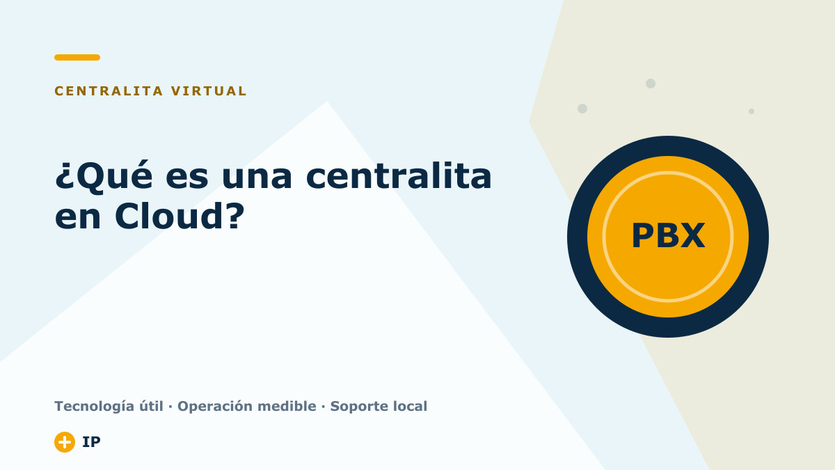 ¿Qué es una centralita en Cloud?