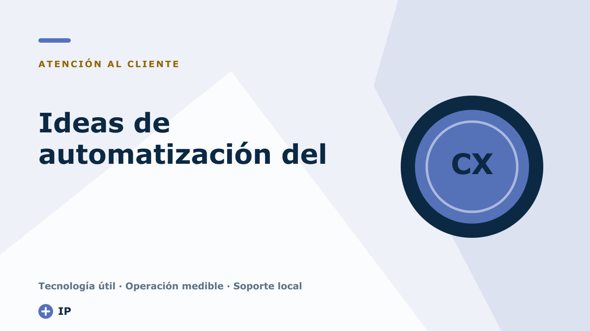 Ideas de automatización del servicio de atención al cliente
