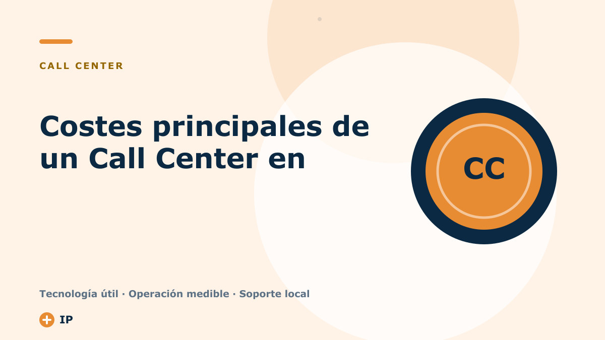 Costes principales de un Call Center en España