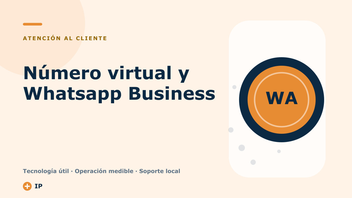 Número virtual y Whatsapp Business: cómo utilizarlo y ventajas