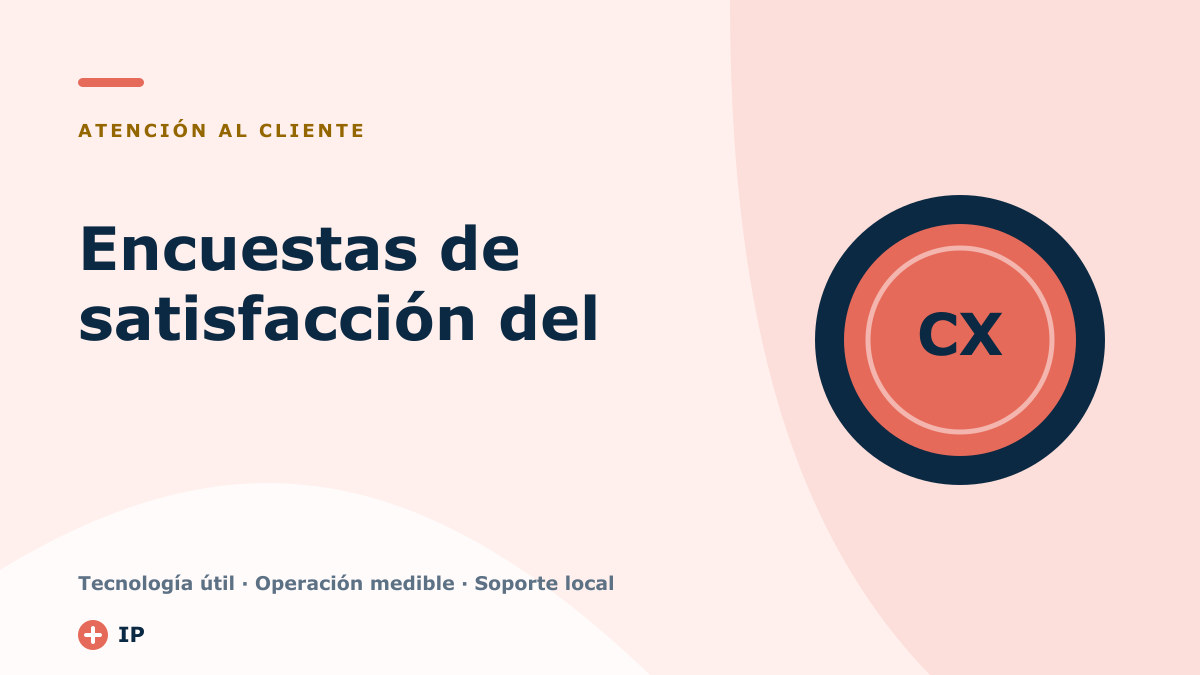 Encuestas de satisfacción del cliente: por qué son importantes, ejemplos y cómo hacerlas