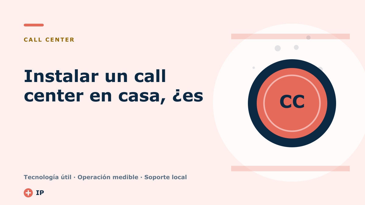 Instalar un call center en casa, ¿es posible?