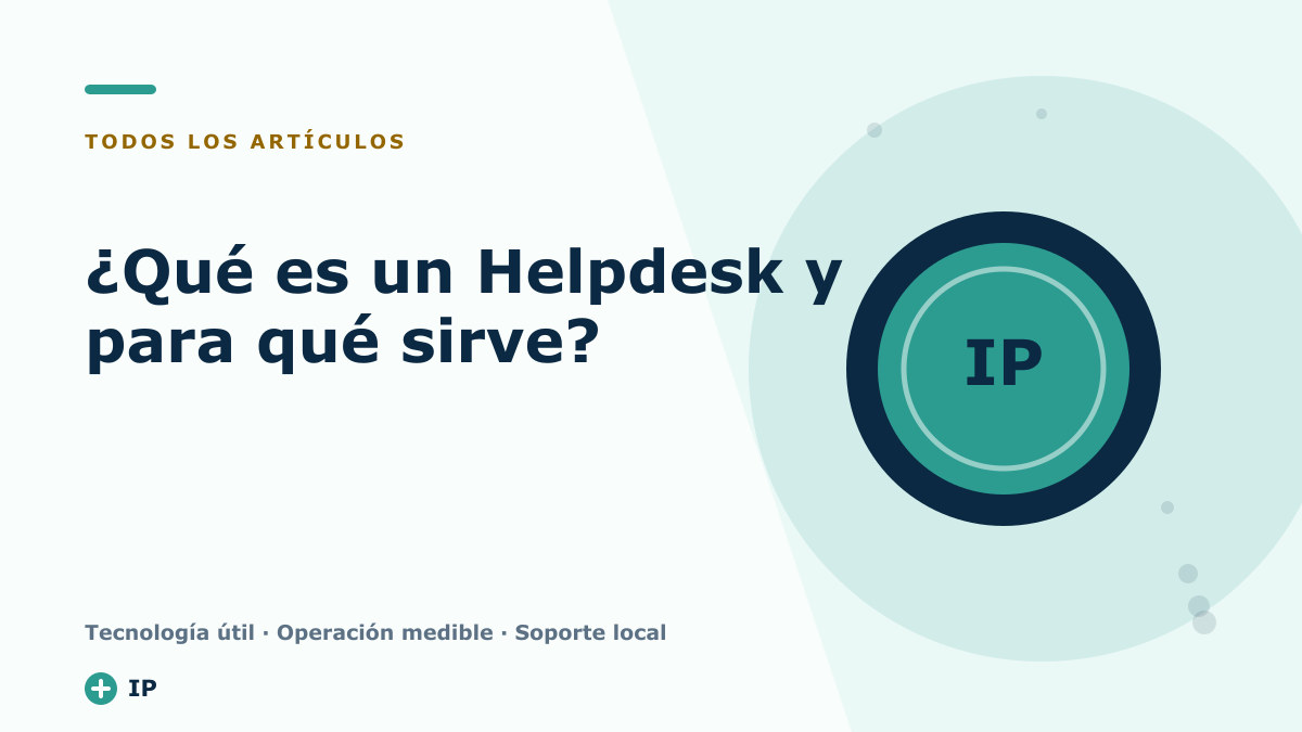 ¿Qué es un Helpdesk y para qué sirve?